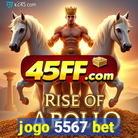 jogo 5567 bet